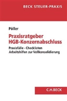 Ralf Pöller - Praxisratgeber HGB-Konzernabschluss