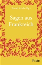 Bernd Schulz, Berndt Schulz - Sagen aus Frankreich
