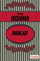 Patrick Buchanan - Amoklauf