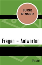 Luise Rinser - Fragen - Antworten