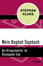 Stephan Kloss - Mein Bagdad-Tagebuch
