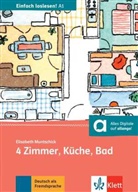 Elisabeth Muntschick - 4 Zimmer, Kuche, Bad (Niveau A12) - Livre + Mp3 Telechargeable