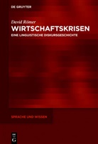 David Römer - Wirtschaftskrisen