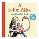 Lewis Carroll - A is for Alice