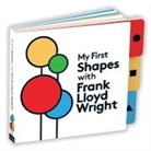 Frank Lloyd Wright, Galison Mudpuppy, Frank Lloyd Wright - My First Shapes with Frank Lloyd Wright