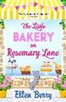 Ellen Berry, Berry Ellen - The Bakery on Rosemary Lane