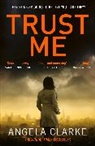 Angela Clarke, Clarke Angela - Trust Me