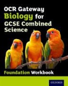 Gemma Young - Ocr Gateway Gcse Biology for Combined Science Workbook: Foundation