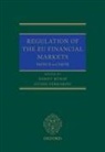 Danny Busch, Danny Ferrarini Busch, Guido Ferrarini, Danny Busch, Danny (Professor of Financial Law Busch, Busch Danny... - Regulation of the Eu Financial Markets