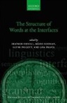 Heather Newell, Heather (Assistant Professor Newell, Heather Noonan Newell, Maire Travis Noonan, Heather Newell, Maire Noonan... - Structure of Words At the Interfaces