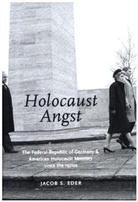 Jacob S Eder, Jacob S. Eder, Jacob S. (Research Fellow and Lecturer Eder - Holocaust Angst