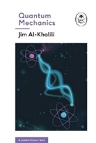 Jim Al-Khalili, Jim (Prof.) Al-Khalili - Quantum Mechanics (A Ladybird Expert Book)