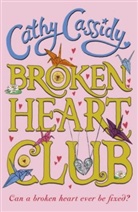 Cathy Cassidy - Broken Heart Club