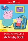 Ladybird, Pippa Mayfield, Catri Morris, Catrin Morris, Peppa Pig - Peppa Pig: Daddy Pig s Old Chair Activity Book Ladybird Readers Level
