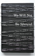 William I Robinson, William I Griffin Robinson, William I. Griffin Robinson, Maryam Griffin, Maryam S Griffin, William I Robinson - We Will Not Be Silenced