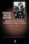 Nicholas Brink, Nicholas E Brink, Nicholas E. Brink, Phd. Brink, Nicholas E Brink Phd, Nicholas Brink PhD. - Grendel and His Mother