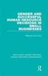 Deborah Cain Good, Deborah C. Good, Deborah Cain Good, Deborah Cain (Katz Graduate School of Busine Good, Deborah Cain (Katz Graduate School of Business) Good - Gender and Successful Human Resource Decisions in Small Businesses