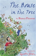 Bianca Pitzorno, Bianco Pitzorno, Quentin Blake - The House in the Tree