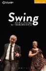 Steve Blount, Steve (Playwright Blount, Steve Daly Blount, Peter Daly, Peter (Playwright Daly, Gavin Kostick... - Swing