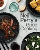 Neil Perry, Perry Neil - Neil Perry's Good Cooking