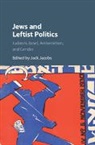 Jack Jacobs, Jack Lester Jacobs, Jack Jacobs, Jacobs Jack - Jews and Leftist Politics