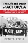 Benita Roth, Benita (Binghamton University Roth, Roth Benita - Life and Death of Act Up/la