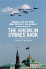 Steven Rosefielde, Steven (University of North Carolina Rosefielde, Rosefielde Steven - Kremlin Strikes Back