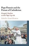 EDITED BY GERARD MAN, Dr. Gerard Mannion, Gerard Mannion, Gerard (Georgetown University Mannion, Dr. Gerard Mannion, Gerard Mannion - Pope Francis and the Future of Catholicism