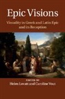 Helen Lovatt, Helen (University of Nottingham) Vout Lovatt, Helen Vout Lovatt, Helen Lovatt, Lovatt Helen, Caroline Vout... - Epic Visions