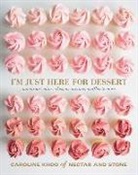 Caroline Khoo - I'm Just Here for Dessert