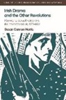 Susan Cannon Harris, Cannon Harris Susan, Susan Cannon Harris, Susan Cannon Harris - Irish Drama and the Other Revolutions