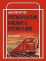 Irene Hawkes, Irene (Author) Hawkes, Nigel Welbourne - Metropolitan Railway & Metroland