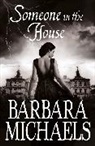 Barbara Michaels, Michaels Barbara - Someone in the House