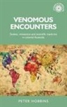 Peter Hobbins - Venomous Encounters