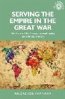 Andrekos Varnava - Serving the Empire in the Great War
