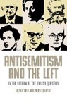 Robert Fine, Robert Spencer Fine, Fine Robert, Philip Spencer, Spencer Philip - Antisemitism and the Left