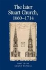 Grant Tapsell, Tapsell Grant - Later Stuart Church, 16601714