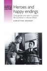 Christine Grandy, Grandy Christine - Heroes and Happy Endings