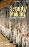 Matthias Leese, Matthias Wittendorp Leese, Matthias Leese, Stef Wittendorp - Security/mobility