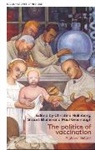 Stuart S Blume, Stuart S. Holmberg Blume, Christine Blume Holmberg, Stuart Blume, Stuart S. Blume, Paul Greenhalgh... - Politics of Vaccination