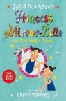 Julia Donaldson - Princess Mirror-Belle and the Magic Shoes