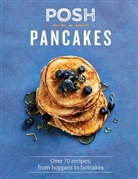 Quadrille, Sue Quinn, Quinn Sue, Faith Mason - Posh Pancakes