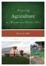 Debra A Reid, Debra A. Reid, Debra Ann Reid, Reid Debra A. - Interpreting Agriculture At Museums and Historic Sites