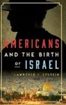 Lawrence J Epstein, Lawrence J. Epstein, Epstein Lawrence J. - Americans and the Birth of Israel