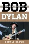 Brown, Donald Brown - Bob Dylan