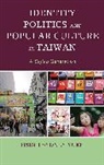 Hsin-i Sydney Yueh, Yueh Hsin-I Sydney - Identity Politics Amp Popular Cucb
