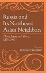 Kimitaka Matsuzato, Matsuzato Kimitaka - Russia Amp Its Northeast Asian Ncb