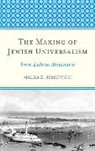 Malka Simkovich, Malka Z. Simkovich, Simkovich Malka - Making of Jewish Universalism Cb