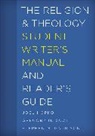 Stephen M. Garrison, Garrison Stephen M., Joel Hopko, Joel Scott Hopko, Gregory M. Scott, Scott Gregory M. - Religion and Theology Student Writer''s Manual and Reader''s Guide
