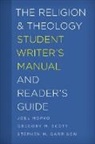 Stephen M. Garrison, Joel Hopko, Joel Scott Hopko, Gregory M. Scott - Religion and Theology Student Writer''s Manual and Reader''s Guide